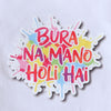 BUMZEE White Unisex Half Sleeves Bura Na Mano Holi Hai T-Shirt